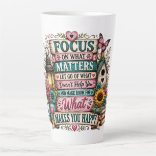Tasse Latte Belle Inspiration Focus sur ce qui compte