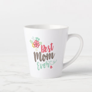 Tasse Latte Belle meilleure maman jamais
