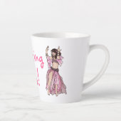 Tasse Latte Belly Dancing Mama ! (Droite)