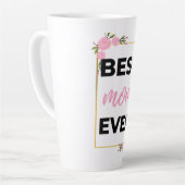 Tasse Latte Best Mom Ever black (Angle gauche)