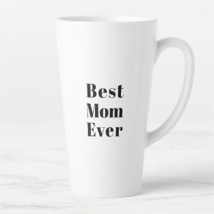 Tasse Latte Best Mom Ever noir blanc moderne typographie chic