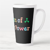 Tasse Latte Big Fan of Nuclear Power (Droite)