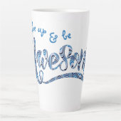 Tasse Latte Bleu rayé "Réveillez-vous et soyez génial" Motivat (Devant)