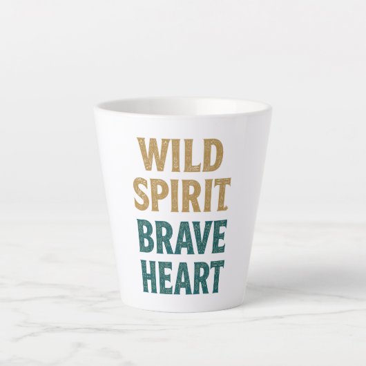 Tasse Latte Boho Adventure Wild Spirit Brave Heart (Devant)