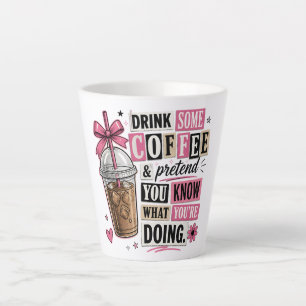Tasse Latte Boire du café Citation drôle Graphique Art