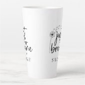 Tasse Latte Breathe Dandelion Nom personnalisé (Devant)