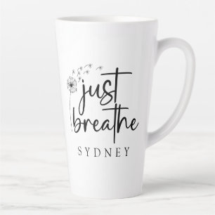 Tasse Latte Breathe Dandelion Nom personnalisé