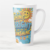 Tasse Latte Brillez comme le soleil (Droite)