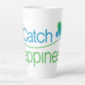Tasse Latte Catch Happiness in your moments! (Devant)