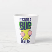 Tasse Latte ce n'est pas un bug, c'est une fonctionnalité (Devant)