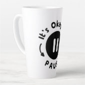 Tasse Latte C'est bon de faire une pause - Soins personnels (Angle gauche)