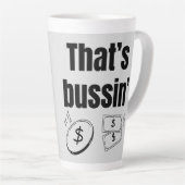 Tasse Latte C'est Bussin (Angle droit)