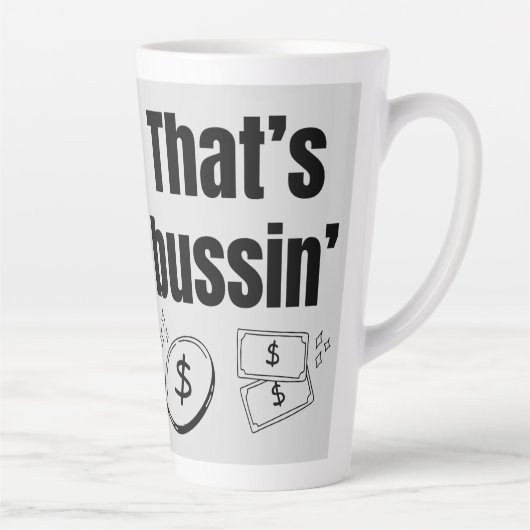 Tasse Latte C'est Bussin (Droite)