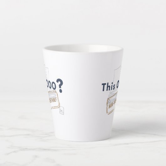 Tasse Latte C'Est Ça ? NON NÉGOCIABLE (Devant)