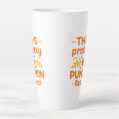 Tasse Latte C'Est Probablement Citrouille (Devant)