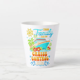 Tasse Latte Cette croisière familiale n'a aucun contrôle Vacan