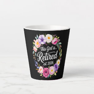 Tasse Latte Cette fille est retraitée 2026 Floral Retiret