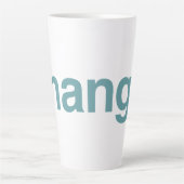 Tasse Latte Changement (Devant)