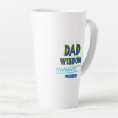 Tasse Latte Chargement de la sagesse de papa (Angle droit)