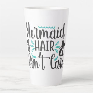 Tasse Latte Cheveux de sirène, on s'en fiche