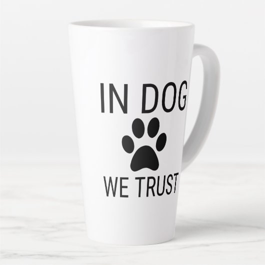 Tasse Latte Chez le chien, nous avons confiance (Angle droit)