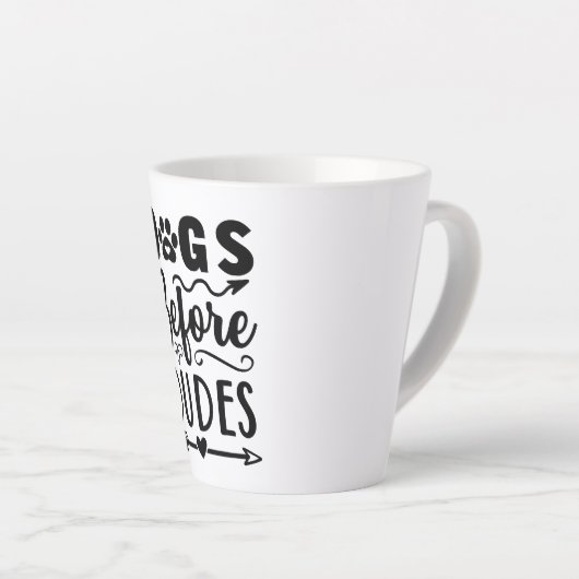 Tasse Latte Chiens avant les mecs (Angle droit)