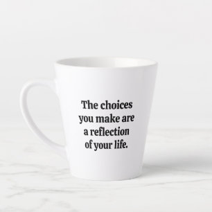 Tasse Latte Choix que vous faites en latte