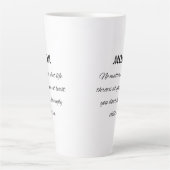 Tasse Latte Citation de maman drôle - Art de script élégant (Devant)