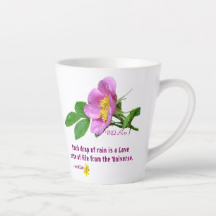 Tasse Latte Citation de pluie de fleur sauvage de rose