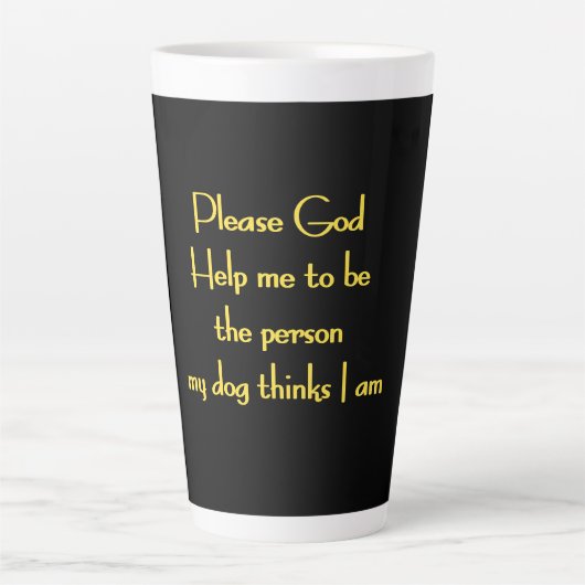 Tasse Latte Citation drôle inspirée par la dévotion d'un chien (Devant)
