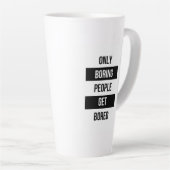 Tasse Latte Citation sarcastique audacieuse SEULS les gens enn (Angle droit)