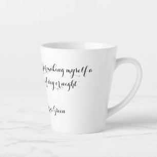 Tasse Latte Citation verte Tea Anna Katharine