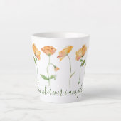 Tasse Latte Citations Inspirationnelles Poppies Orange (Devant)