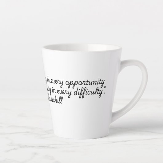 Tasse Latte "Citations pour la collection Life" Winston Church (Droite)
