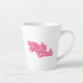 Tasse Latte Club des filles (Droite)