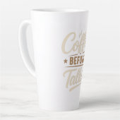Tasse Latte 👉 Coffee Before Talkie – Funny Coffee Lover (Angle gauche)