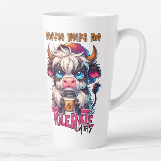 Tasse Latte Coffee Helps Me Tolerate Idiots  (Droite)