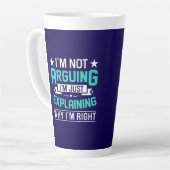 Tasse Latte Conception de citation drôle et sarcastique (Angle gauche)