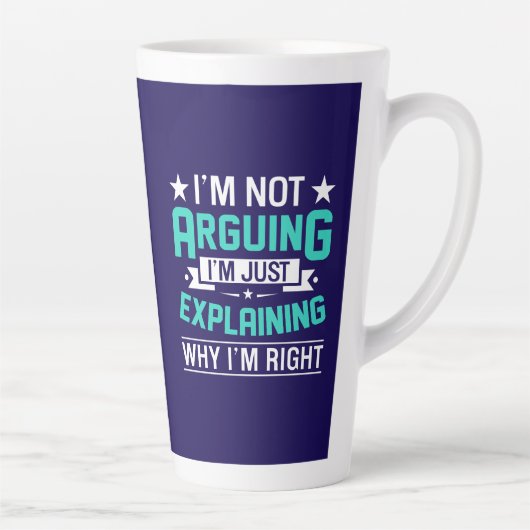 Tasse Latte Conception de citation drôle et sarcastique (Droite)