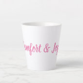 Tasse Latte Confort et joie (Devant)