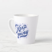 Tasse Latte Continuez (Angle gauche)