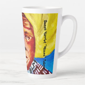 Tasse Latte Coupe en céramique Queen Harriet Tubman Latte