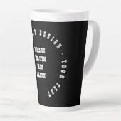 Tasse Latte Create Your Own (Angle droit)