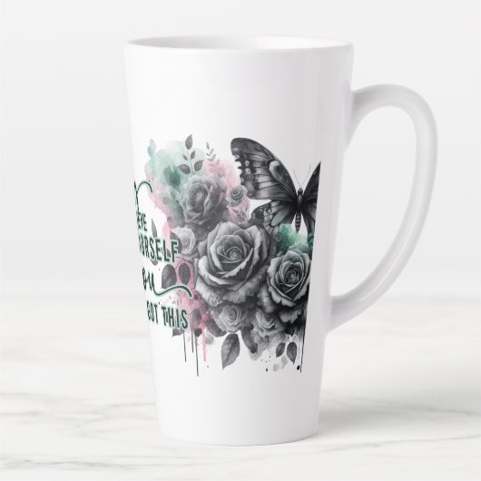 Tasse Latte Crois-Toi En Toi, Tu As Compris Ça (Droite)