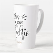 Tasse Latte Croyez En Votre Selfie Nom Fun Encourageant Citati (Angle droit)