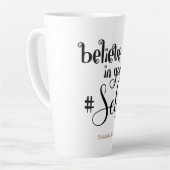 Tasse Latte Croyez En Votre Selfie Nom Fun Encourageant Citati (Angle gauche)