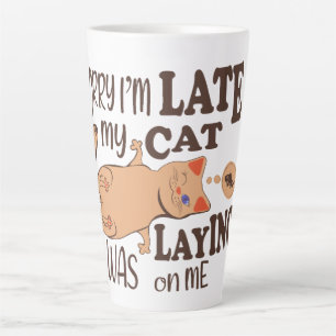 Tasse Latte Désolé je suis en retard mon chat était allongé su