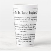 Tasse Latte Dites non aux implants toxiques de la coagulation (Devant)