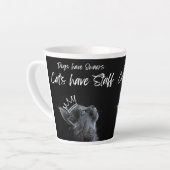 Tasse Latte Dogs have Owners, Cats Have Staff (Angle gauche)
