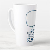 Tasse Latte Don't Speak (Angle gauche)